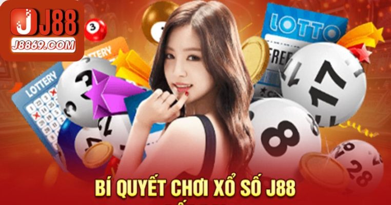 Bí quyết chơi xổ số tại J88 